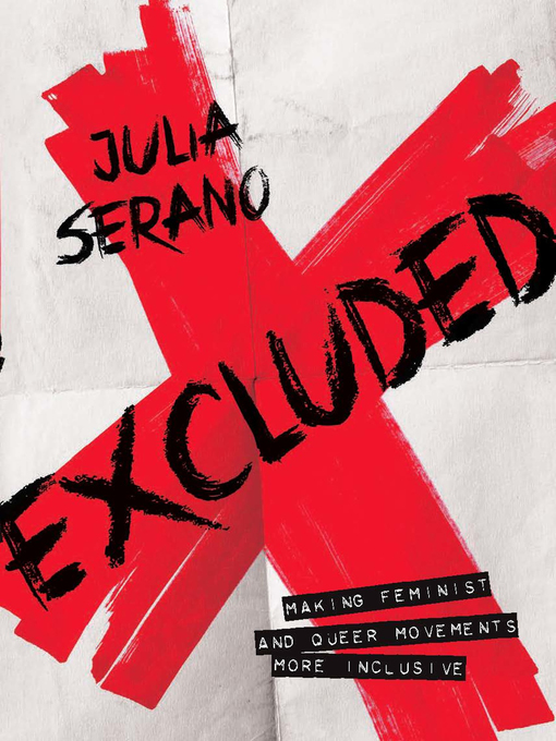 Title details for Excluded by Julia Serano - Available